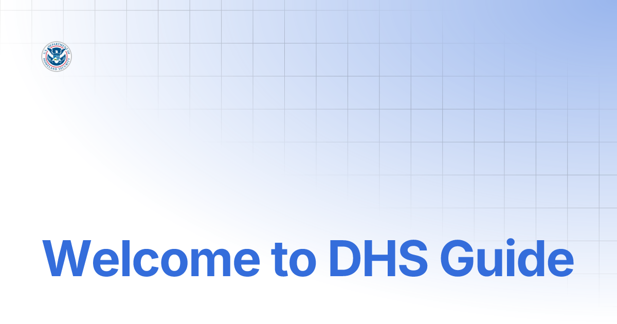 Welcome to DHS Guide | Homeland Security